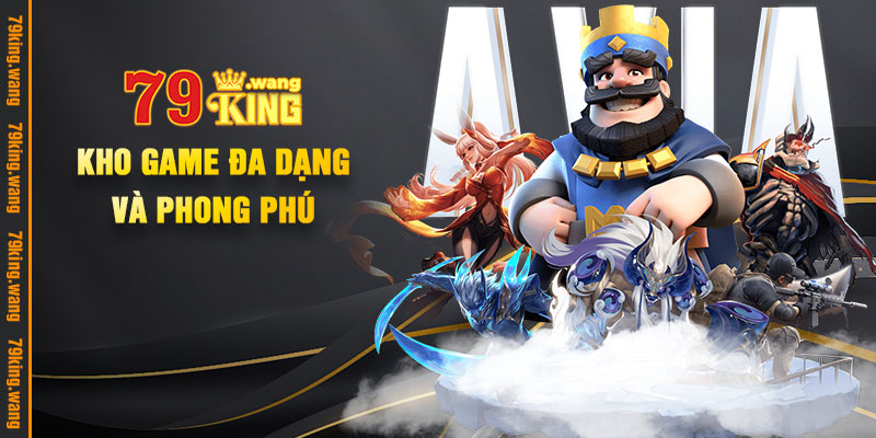 Điểm danh top trò chơi xịn sò không thể từ chối tại 79KING